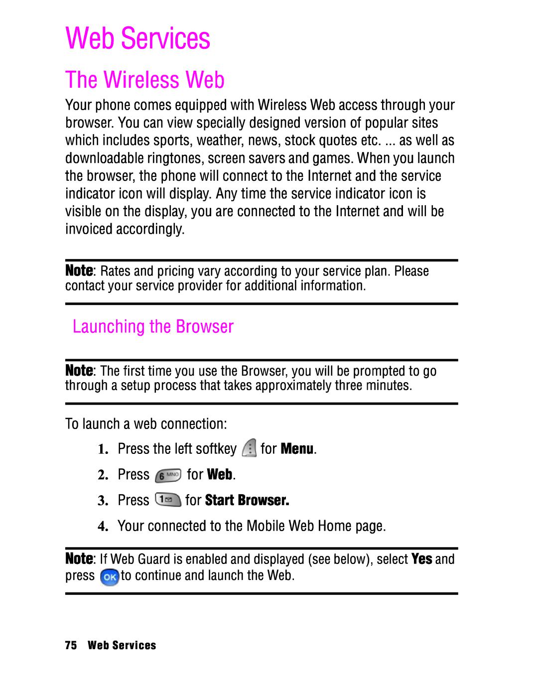 Samsung SPH-a740 manual Web Services, The Wireless Web, Launching the Browser, Press for Start Browser 