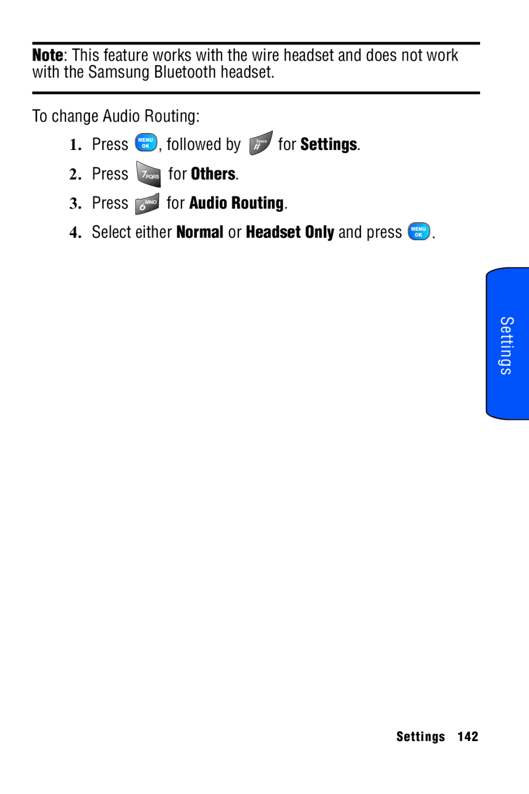 Samsung SPH-A920 manual Press for Audio Routing, Select either Normal or Headset Only and press 