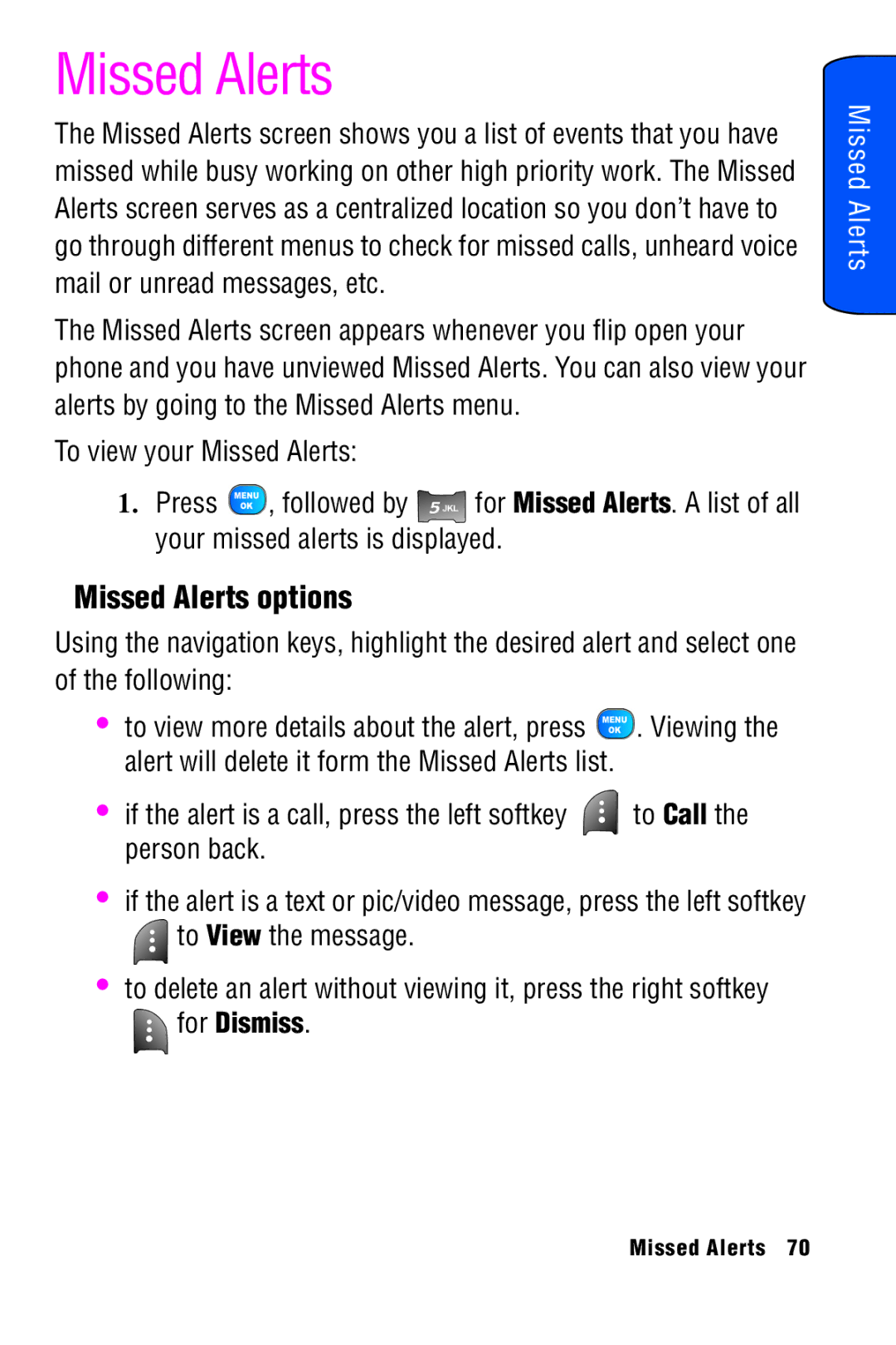 Samsung SPH-A920 manual Missed Alerts options, To View the message, For Dismiss 