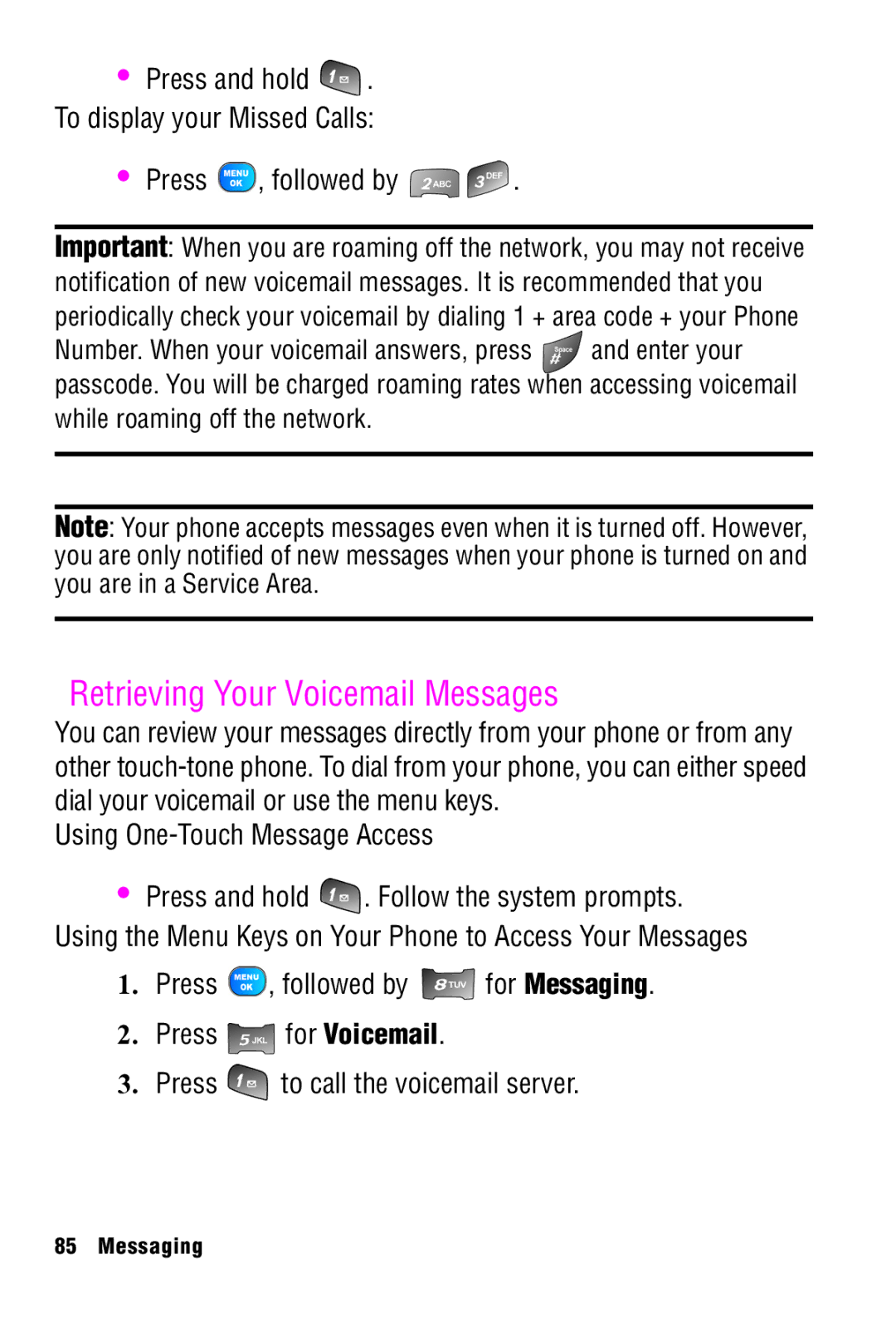 Samsung SPH-A920 manual Retrieving Your Voicemail Messages, Press , followed by, Using One-Touch Message Access 