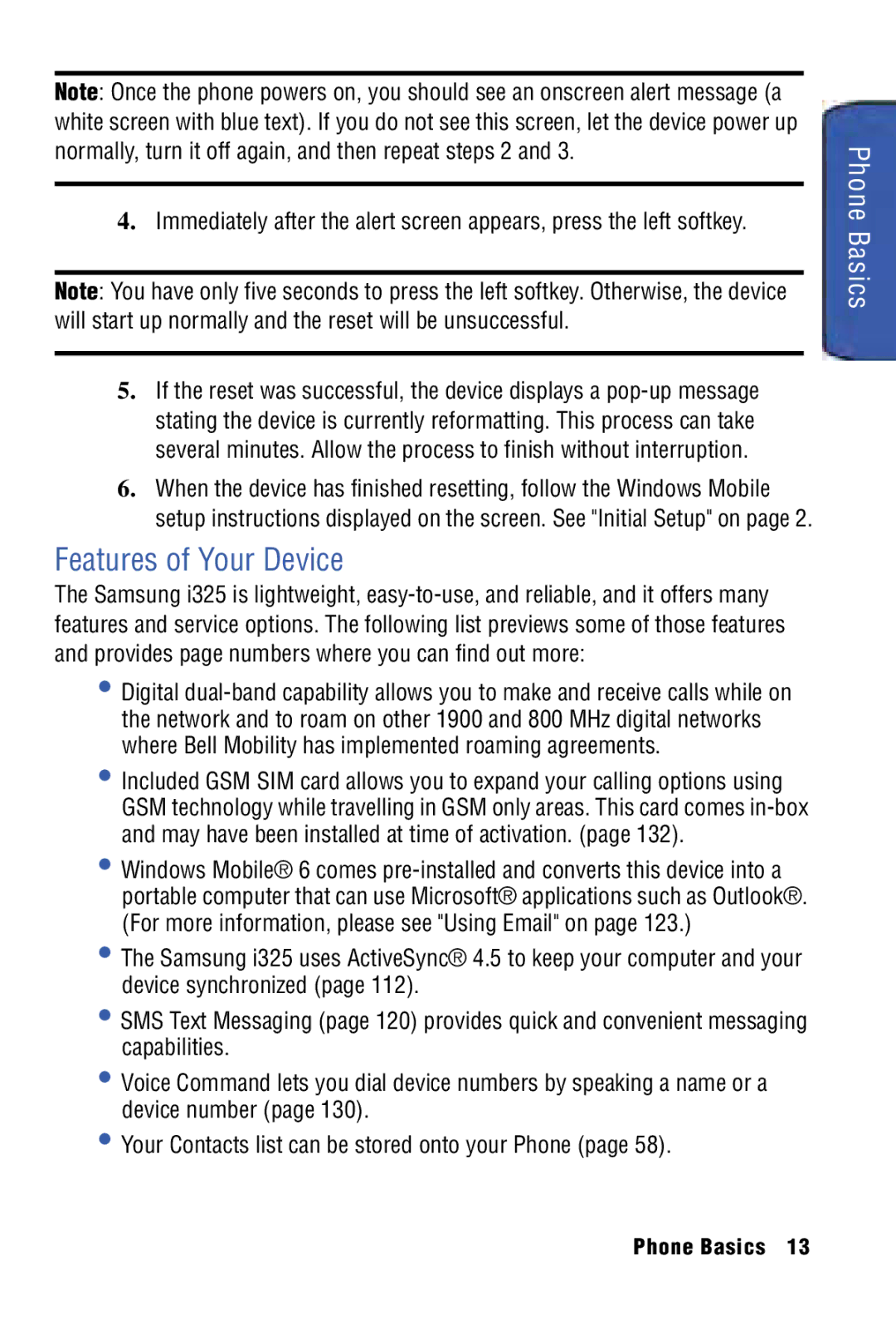 Samsung SPH-I325 manual Features of Your Device, Will start up normally and the reset will be unsuccessful 