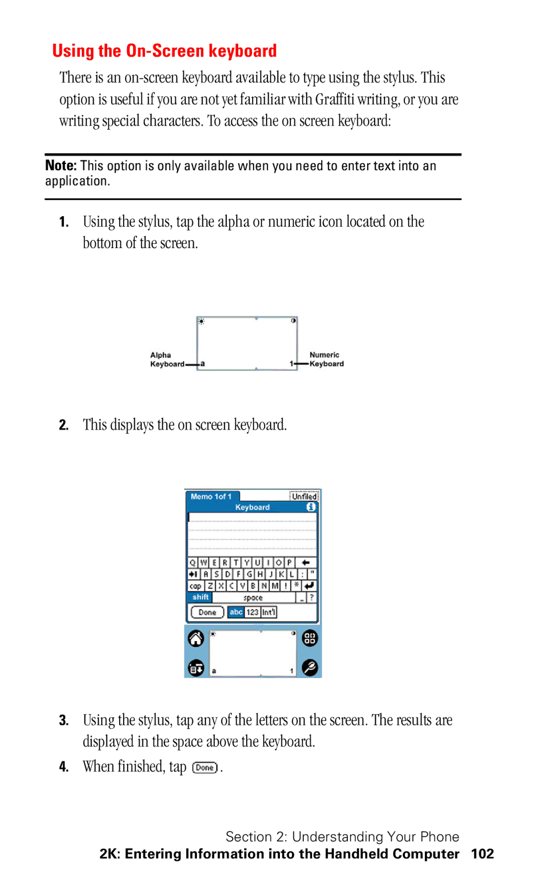 Samsung SPH-I330 manual Using the On-Screen keyboard, When finished, tap 