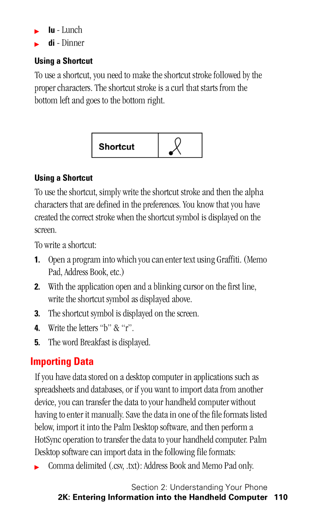 Samsung SPH-I330 manual Importing Data, Lu Lunch Di Dinner, Comma delimited .csv, .txt Address Book and Memo Pad only 