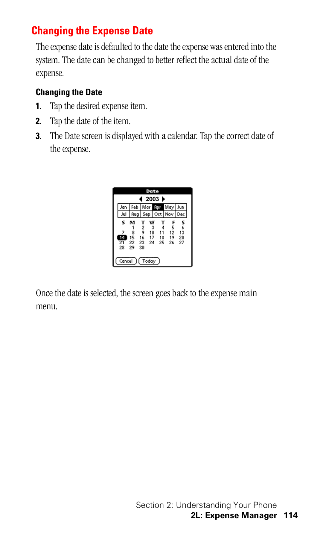 Samsung SPH-I330 manual Changing the Expense Date, Changing the Date 