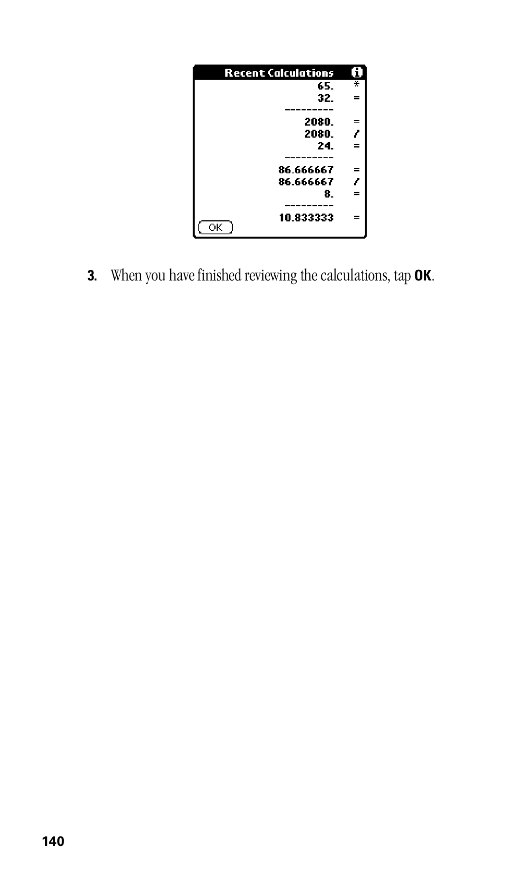 Samsung SPH-I330 manual When you have finished reviewing the calculations, tap OK 