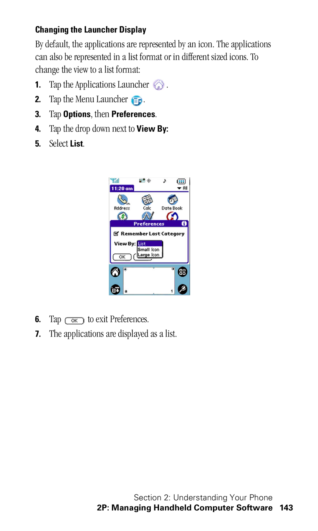 Samsung SPH-I330 manual Tap the Applications Launcher Tap the Menu Launcher, Changing the Launcher Display 