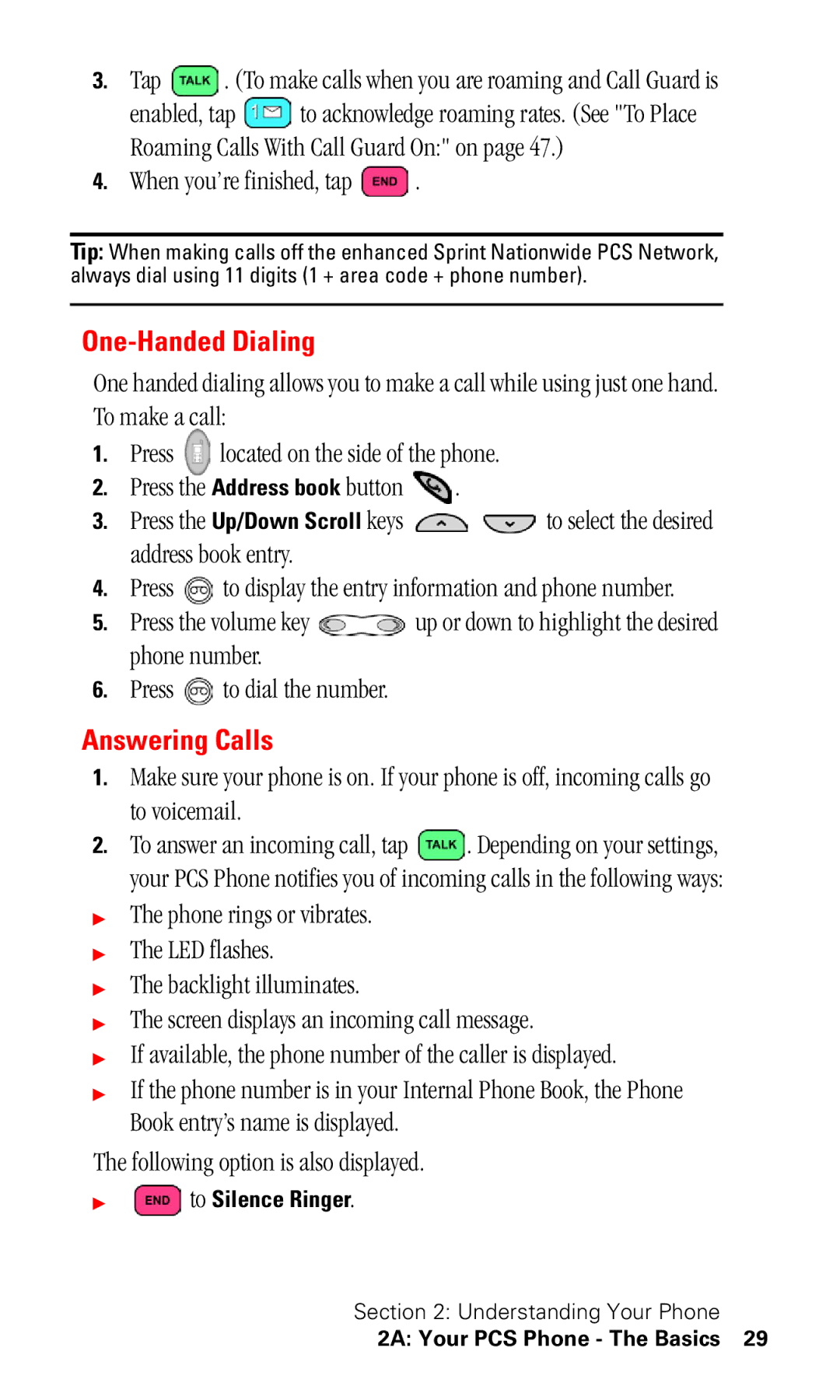 Samsung SPH-I330 manual One-Handed Dialing, Answering Calls, When you’re finished, tap, To Silence Ringer 