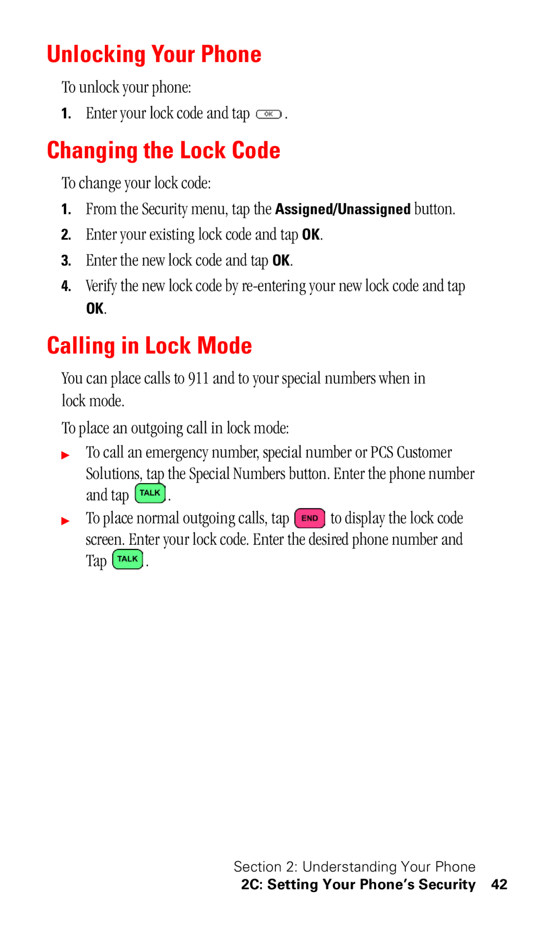 Samsung SPH-I330 manual Unlocking Your Phone, Changing the Lock Code, Calling in Lock Mode, Tap 