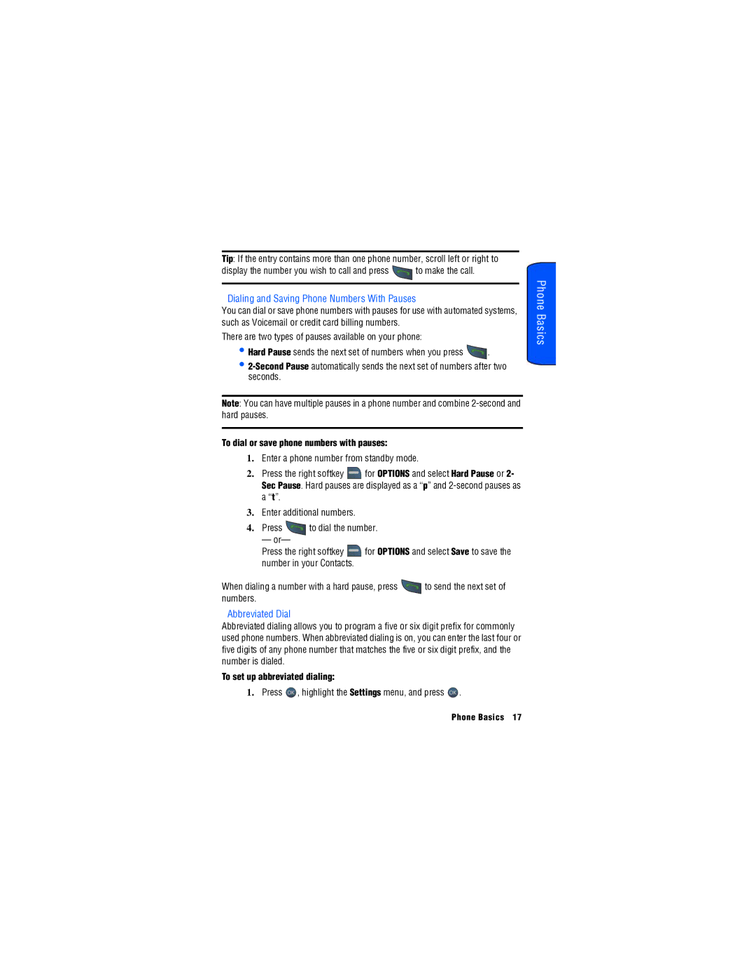 Samsung SPH-M560 Dialing and Saving Phone Numbers With Pauses, Abbreviated Dial, To dial or save phone numbers with pauses 