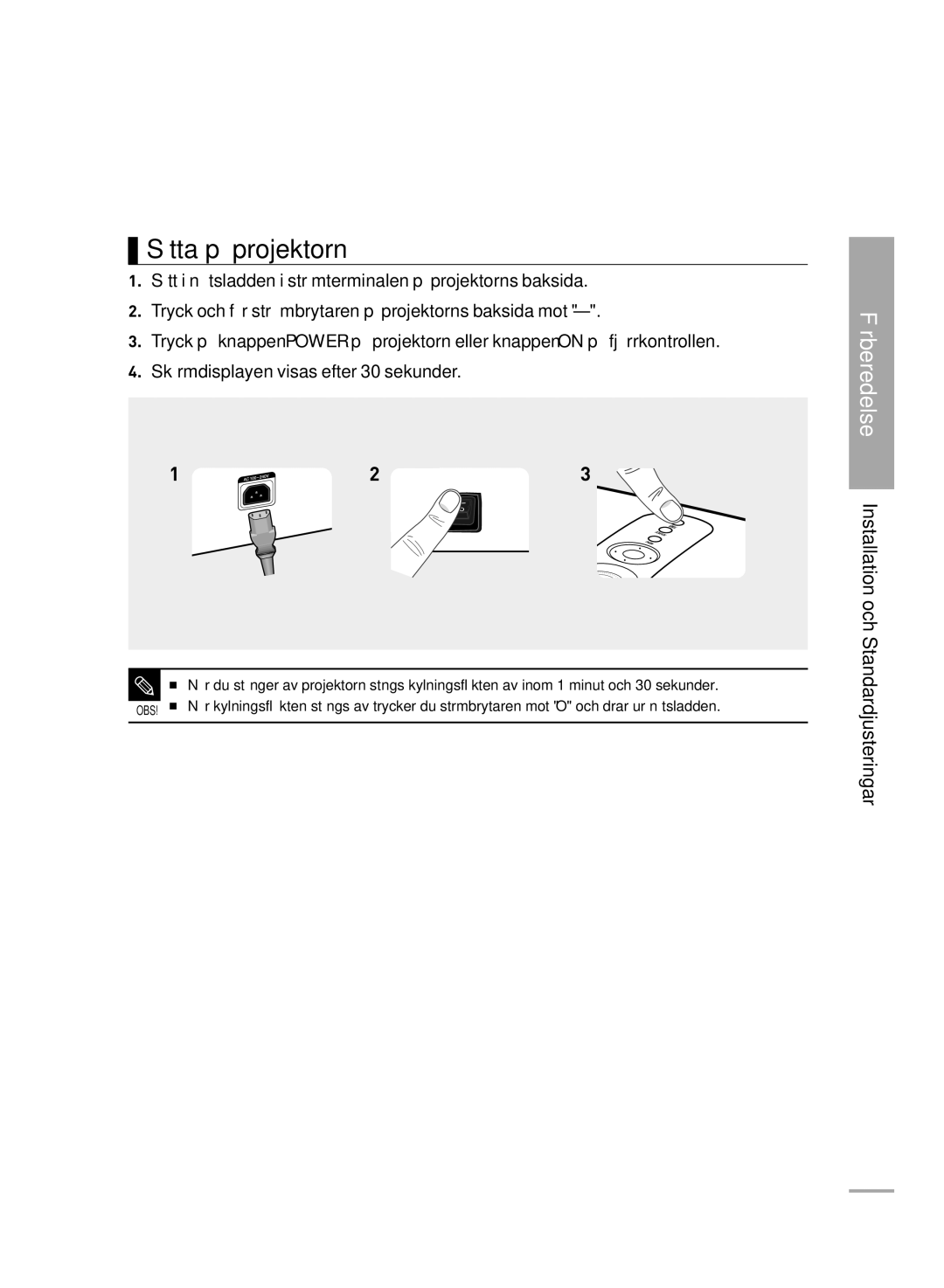 Samsung SPH700AEX/XEC, SPH710AEMX/EDC manual Sätta på projektorn 