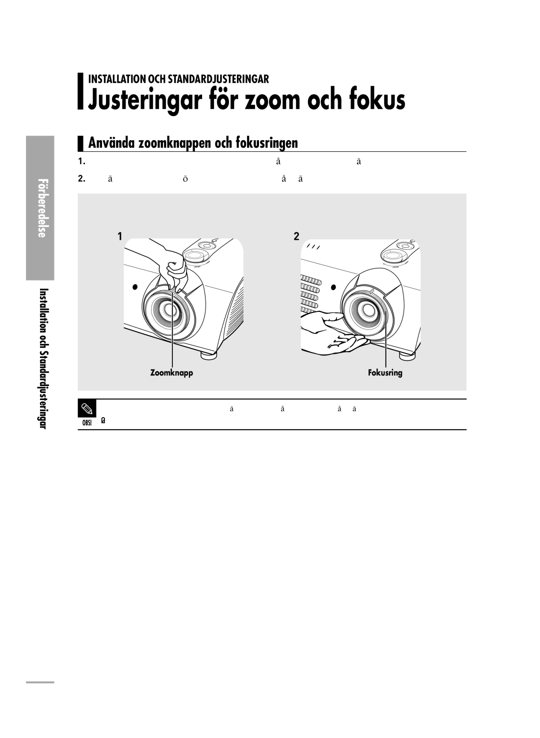 Samsung SPH710AEMX/EDC, SPH700AEX/XEC manual Justeringar för zoom och fokus, Använda zoomknappen och fokusringen 