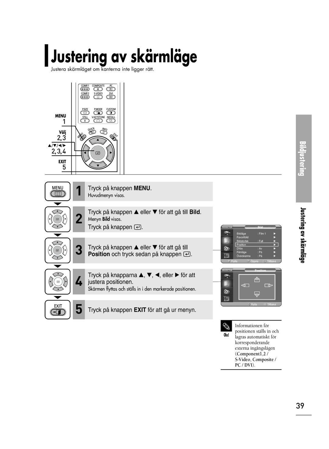 Samsung SPH700AEX/XEC, SPH710AEMX/EDC manual Justering av skärmläge 