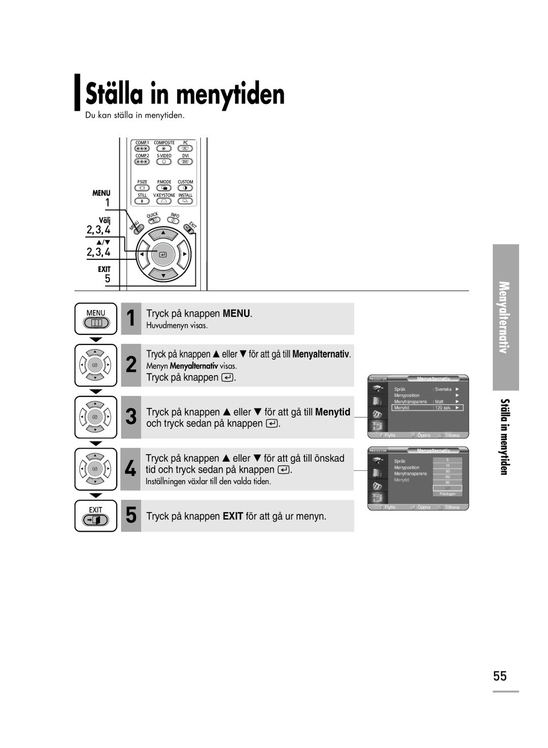 Samsung SPH700AEX/XEC, SPH710AEMX/EDC manual Ställa in menytiden 