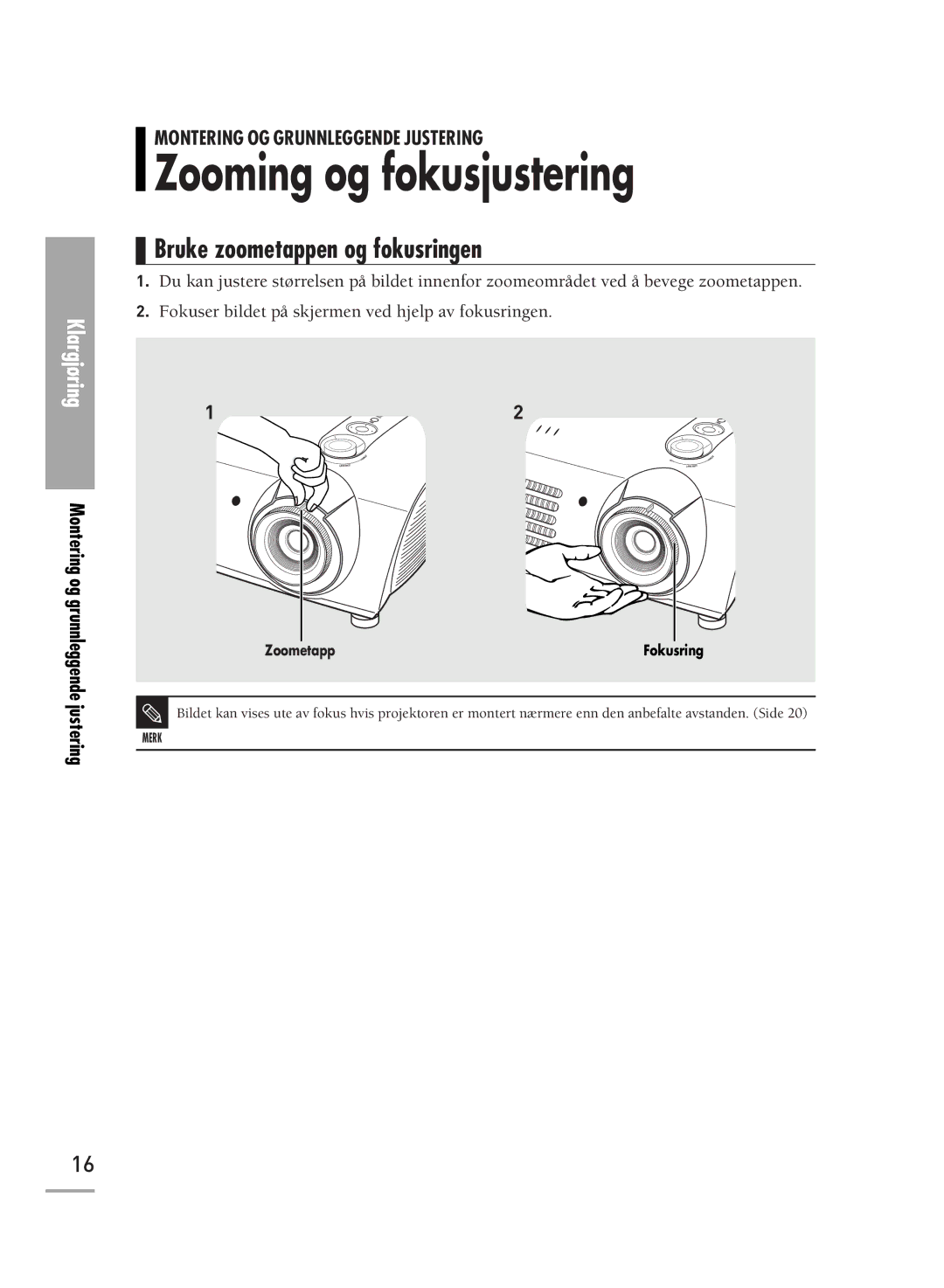 Samsung SPH710AEMX/EDC, SPH700AEX/XEC manual Zooming og fokusjustering, Bruke zoometappen og fokusringen 