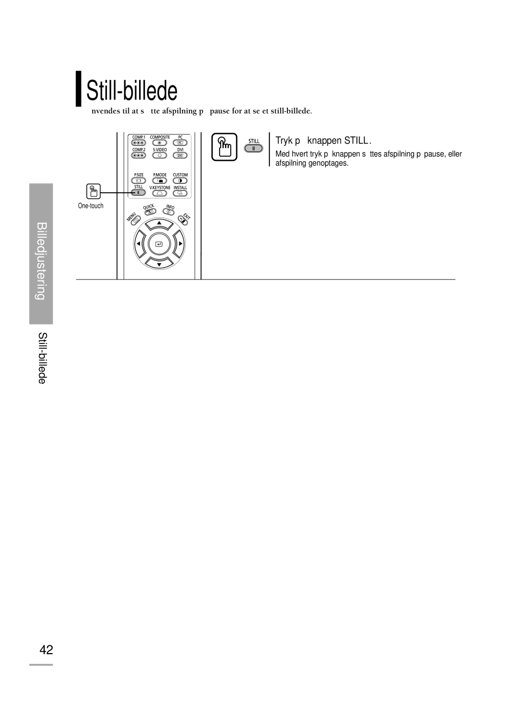 Samsung SPH710AEMX/EDC, SPH700AEX/XEC manual Still-billede, Tryk på knappen Still 