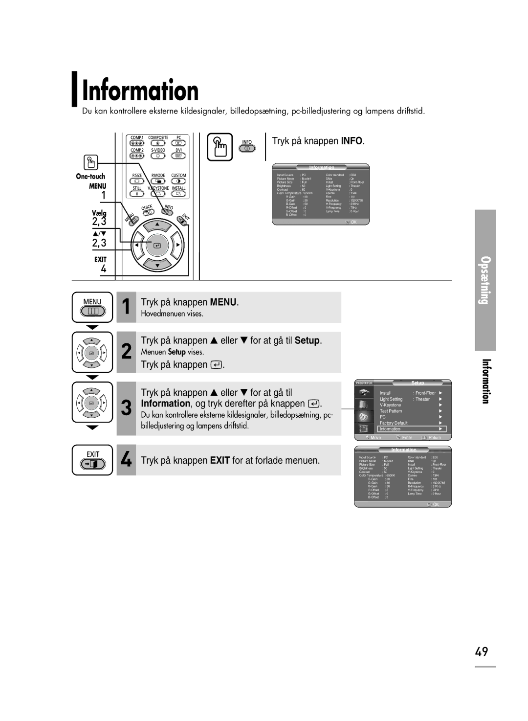 Samsung SPH700AEX/XEC manual Information, Tryk på knappen Info, Tryk på knappen Tryk på knappen eller for at gå til 