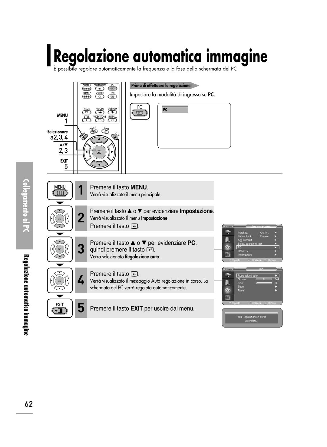 Samsung SPH500AEX/XEF, SPH710AEMX/EDC, SPH700AEX/XEF, SPH500AEX/XEG Collegamento al PC Regolazione automatica immagine 