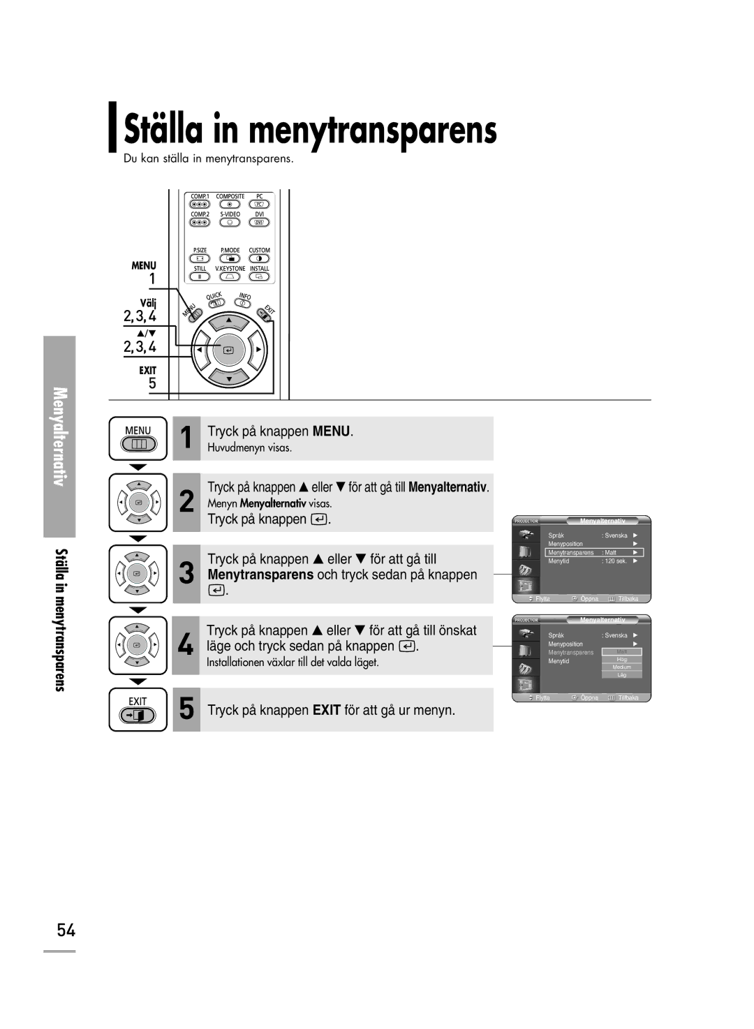 Samsung SPH710AEMX/EDC manual Ställa in menytransparens 