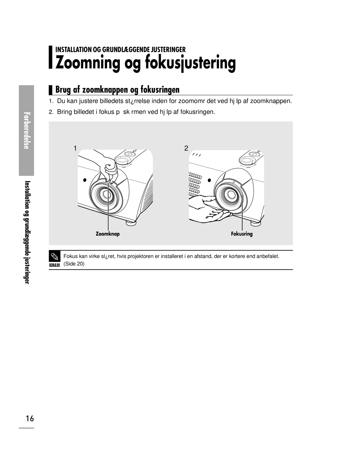 Samsung SPH710AEMX/EDC manual Zoomning og fokusjustering, Brug af zoomknappen og fokusringen 