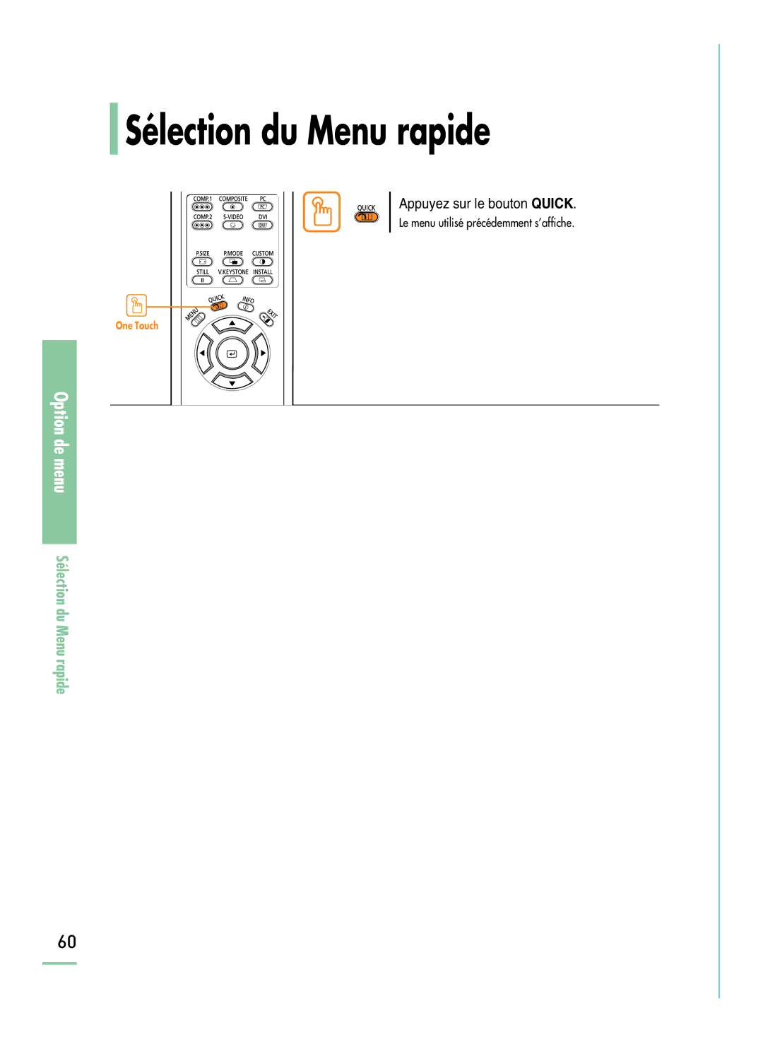 Samsung SPH800BEMX/EDC manual Sélection du Menu rapide, Appuyez sur le bouton Quick 