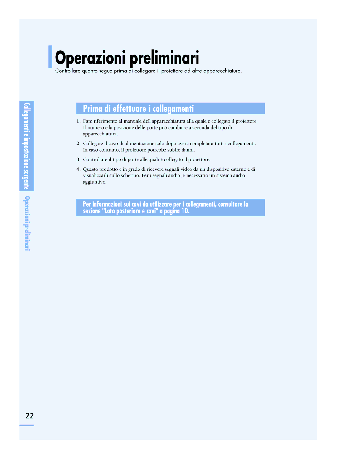 Samsung SPH800BEMX/EDC manual Collegamenti e impostazione sorgente Operazioni preliminari 