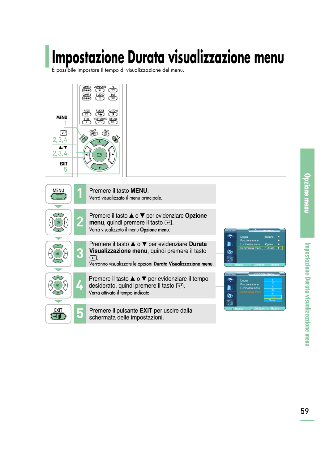 Samsung SPH800BEMX/EDC manual Impostazione Durata visualizzazione menu 