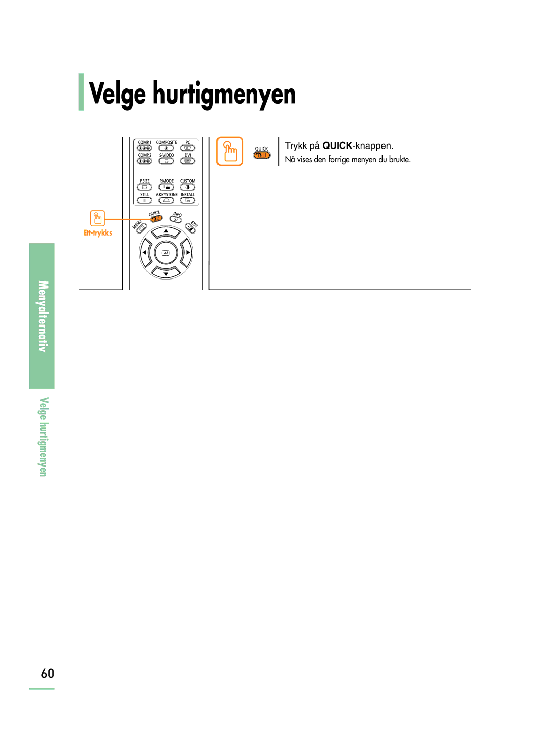 Samsung SPH800BEMX/EDC manual Velge hurtigmenyen 