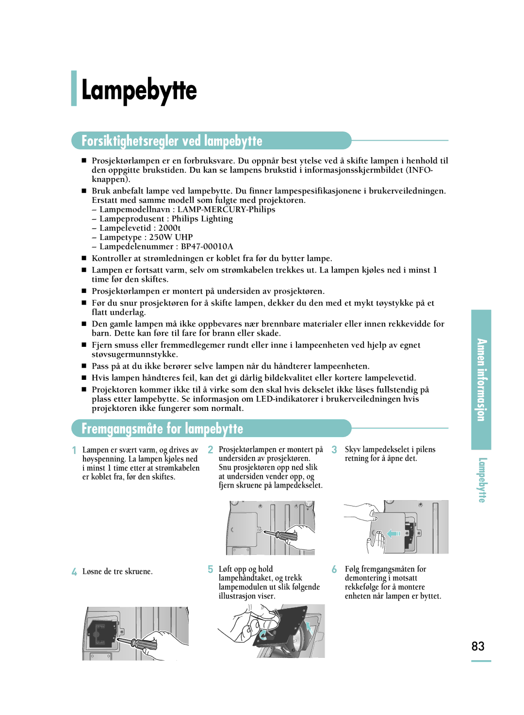 Samsung SPH800BEMX/EDC manual Lampebytte, Fremgangsmåte for lampebytte 