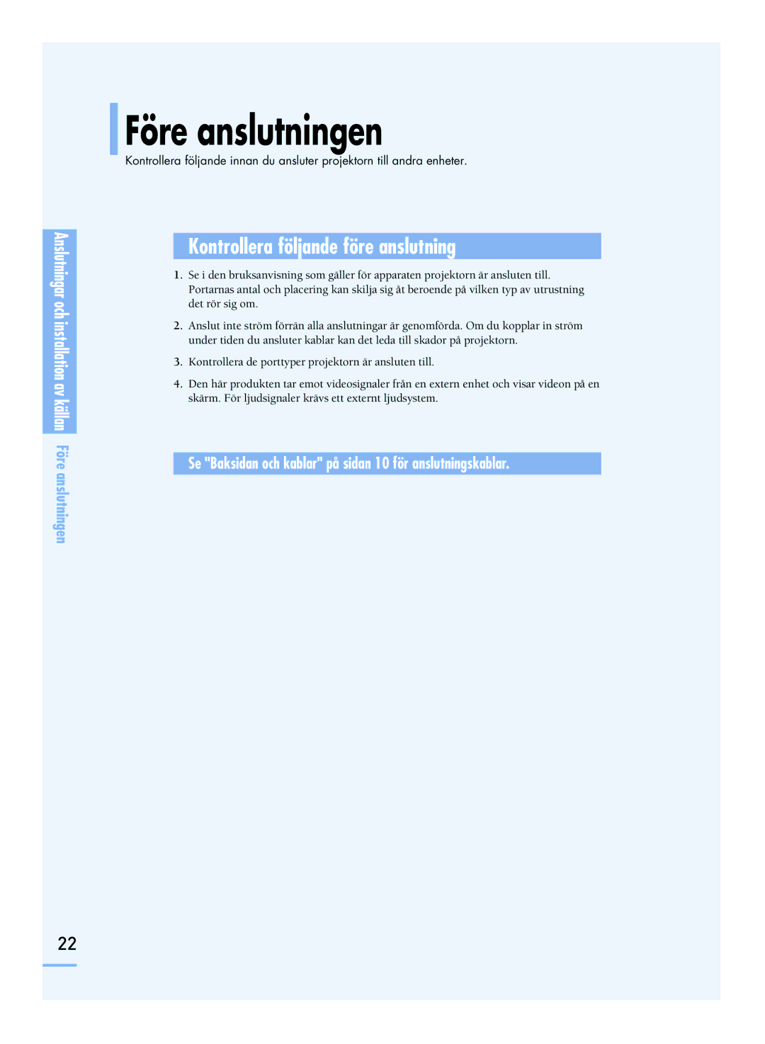 Samsung SPH800BEMX/EDC manual Före anslutningen, Kontrollera följande före anslutning 