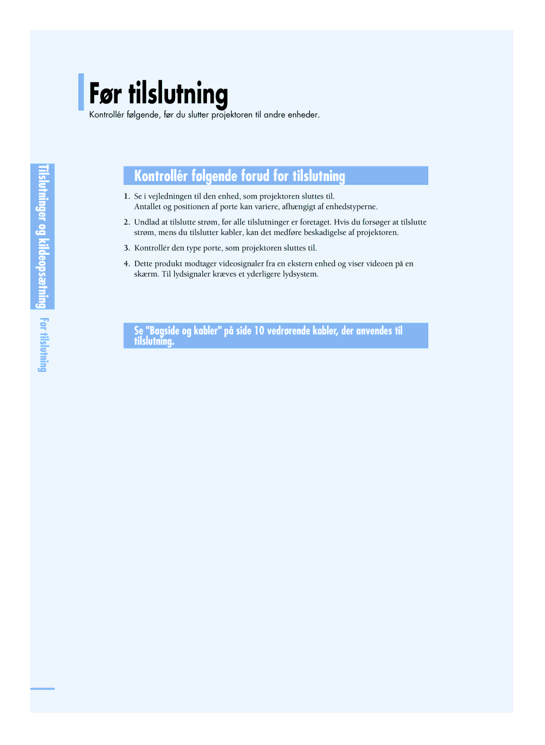 Samsung SPH800BEMX/EDC manual Før tilslutning, Kontrollér følgende forud for tilslutning 