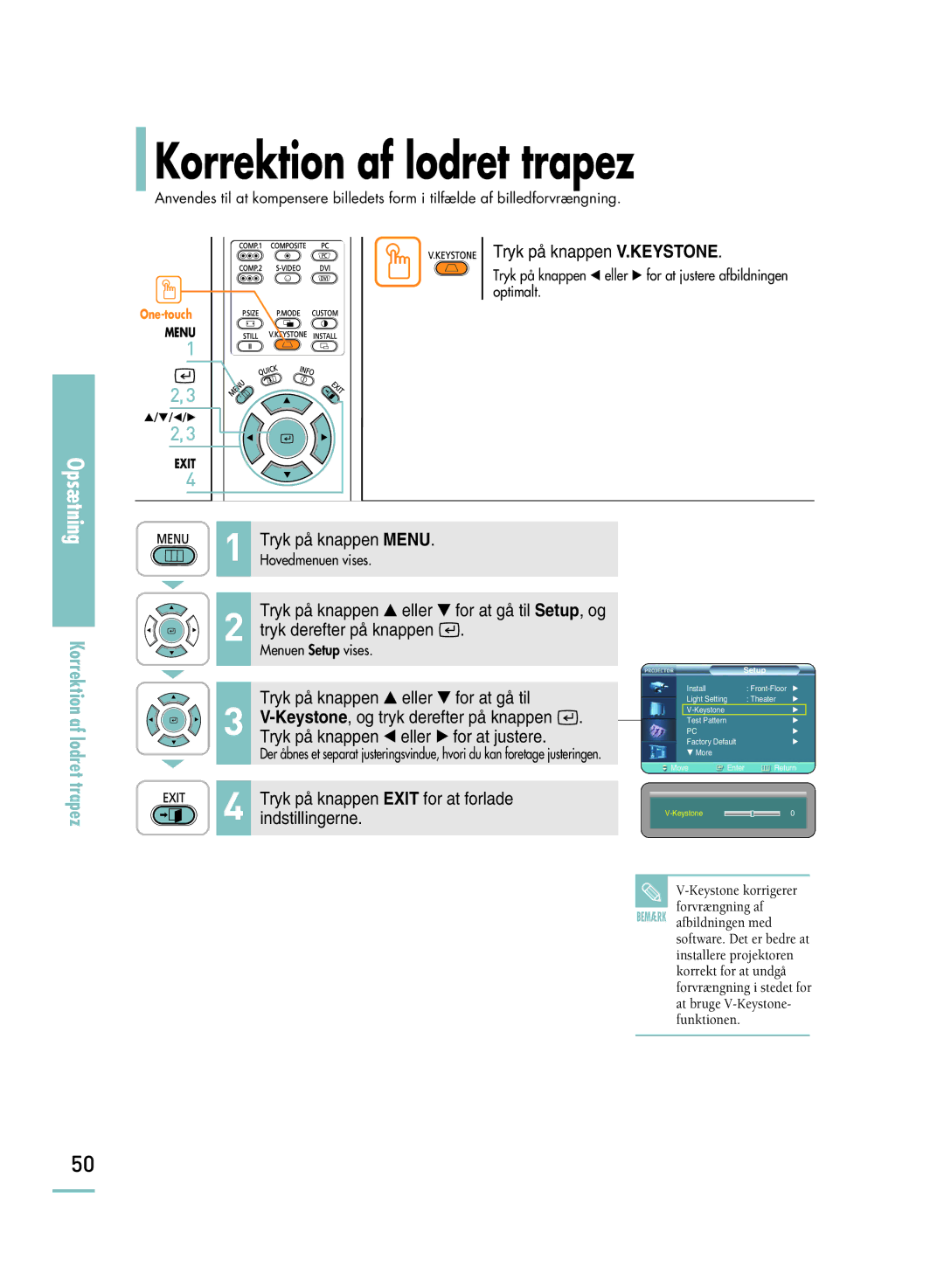 Samsung SPH800BEMX/EDC manual Korrektion af lodret trapez, Tryk på knappen V.KEYSTONE 