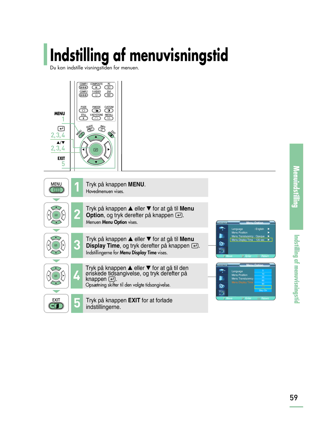 Samsung SPH800BEMX/EDC manual Indstilling af menuvisningstid 