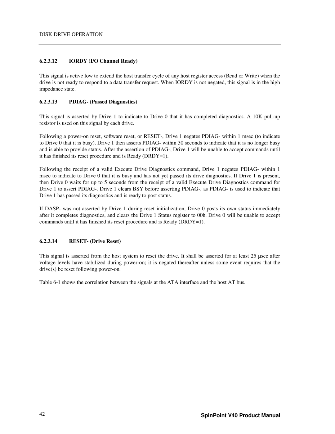 Samsung spinpoint v40, 3.5" hard disk drives manual Iordy I/O Channel Ready, PDIAG- Passed Diagnostics, RESET- Drive Reset 