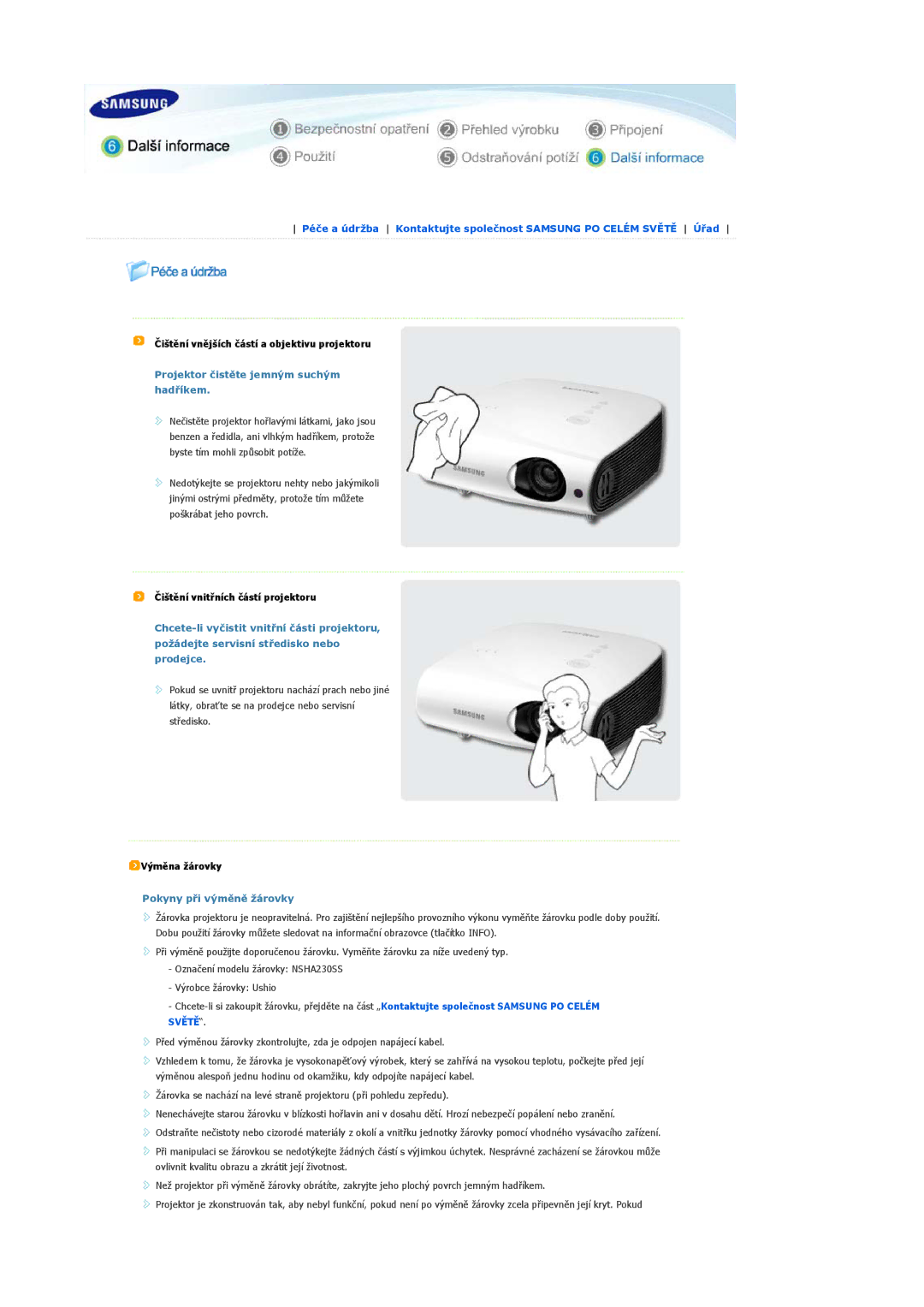 Samsung SPL250WX/EN, SPL200WVX/EN Čištění vnějších částí a objektivu projektoru, Projektor čistěte jemným suchým hadříkem 