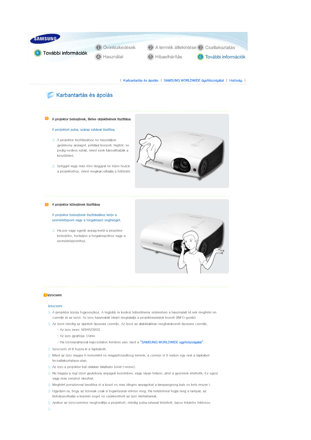 Samsung SPL200WVX/EN Projektor belsejének, illetve objektívének tisztítása, Projektor külsejének tisztítása, Izzocsere 