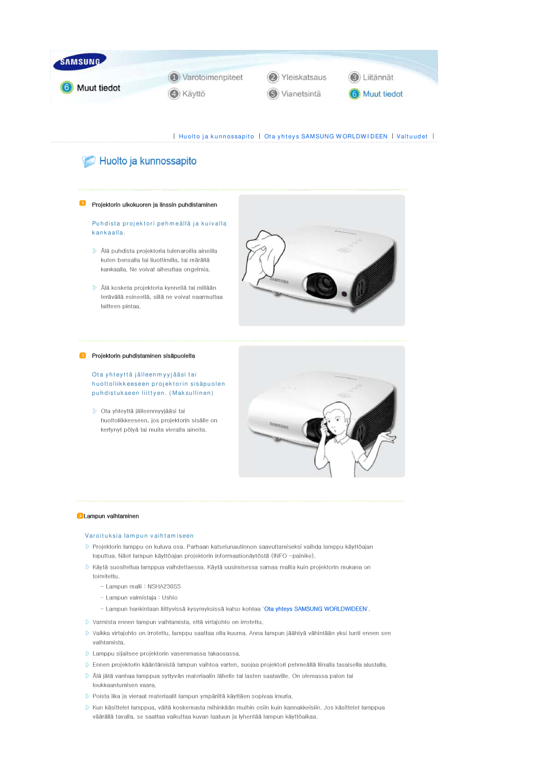 Samsung SPL200WX/EN, SPL250WX/EN manual Puhdista projektori pehmeällä ja kuivalla kankaalla, Varoituksia lampun vaihtamiseen 