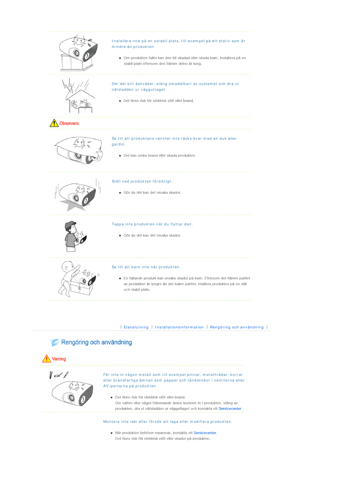 Samsung SPL250WX/EN, SPL200WX/EN manual Ställ ned produkten försiktigt, Tappa inte produkten när du flyttar den 