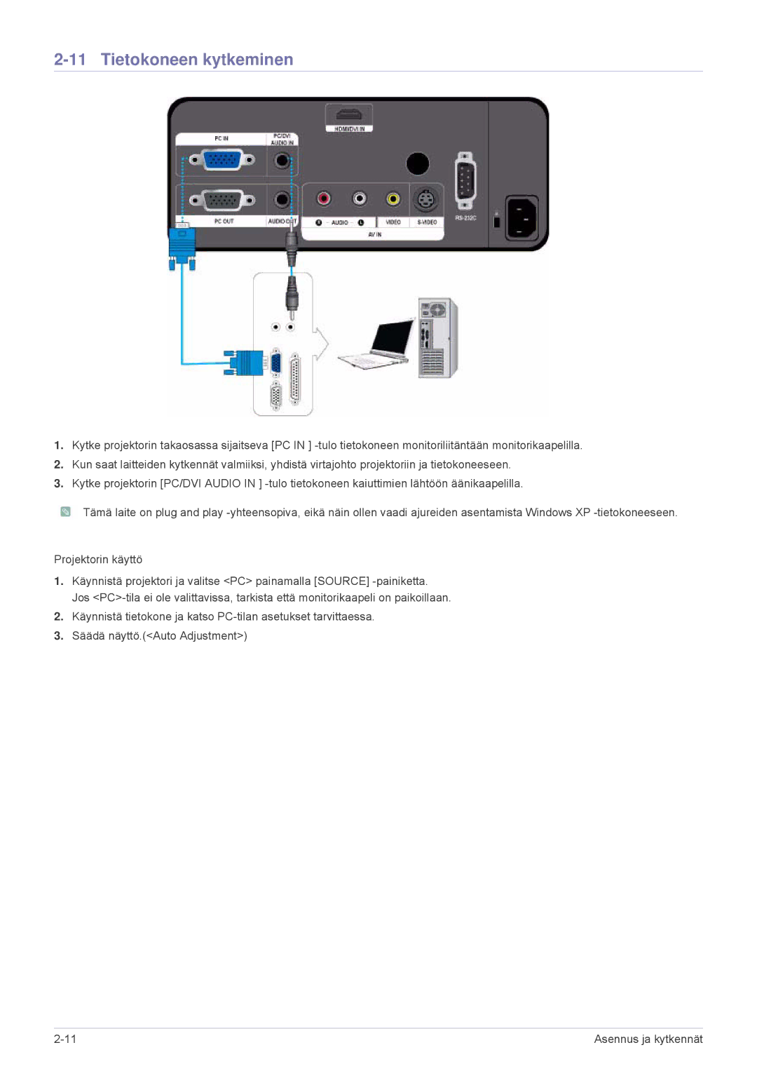 Samsung SPL251WEX/EN, SPL201WEX/EN manual Tietokoneen kytkeminen 