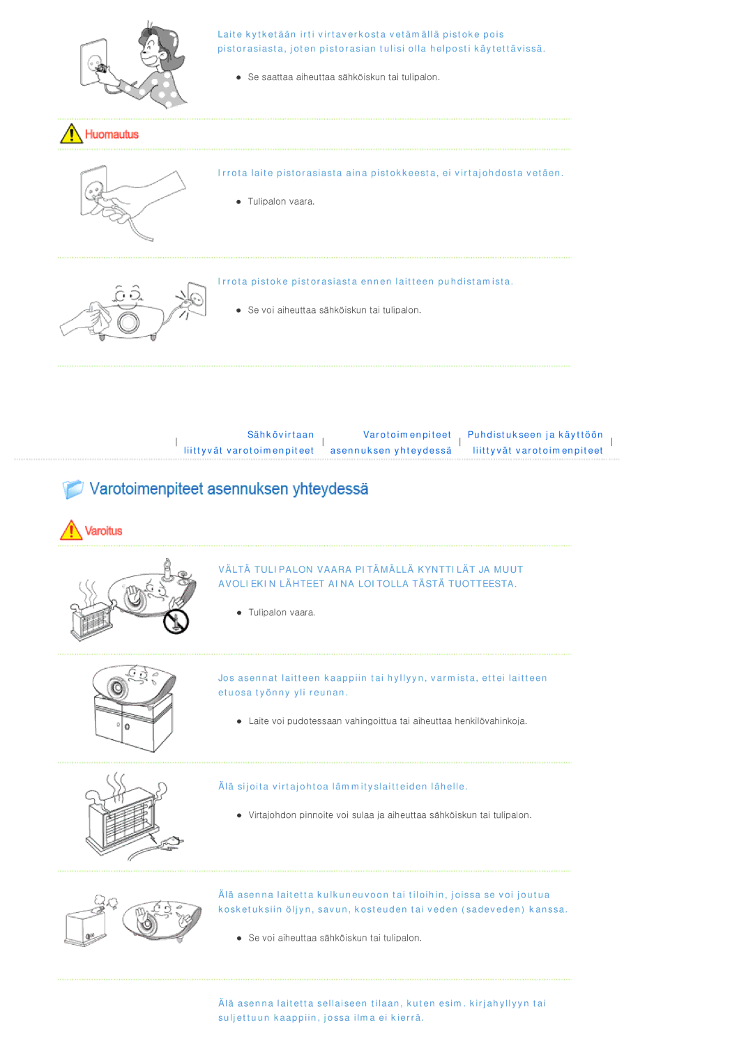 Samsung SPL300WX/EN manual Irrota pistoke pistorasiasta ennen laitteen puhdistamista 