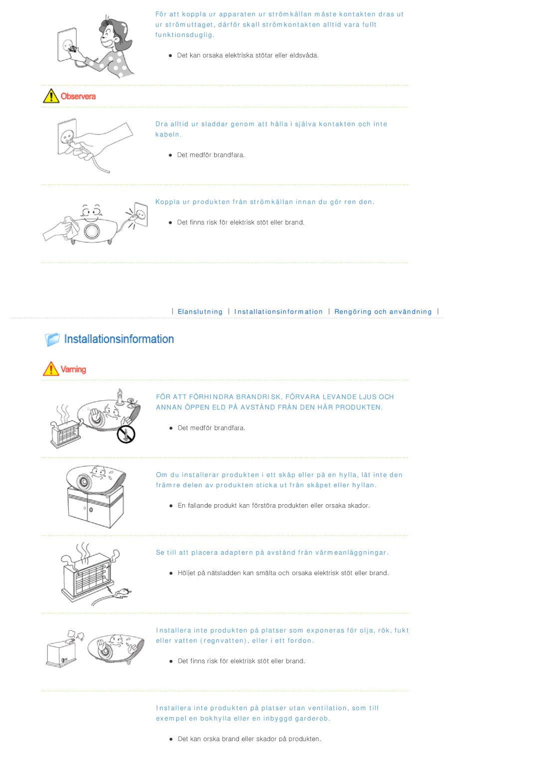 Samsung SPL300WX/EN manual Koppla ur produkten från strömkällan innan du gör ren den 