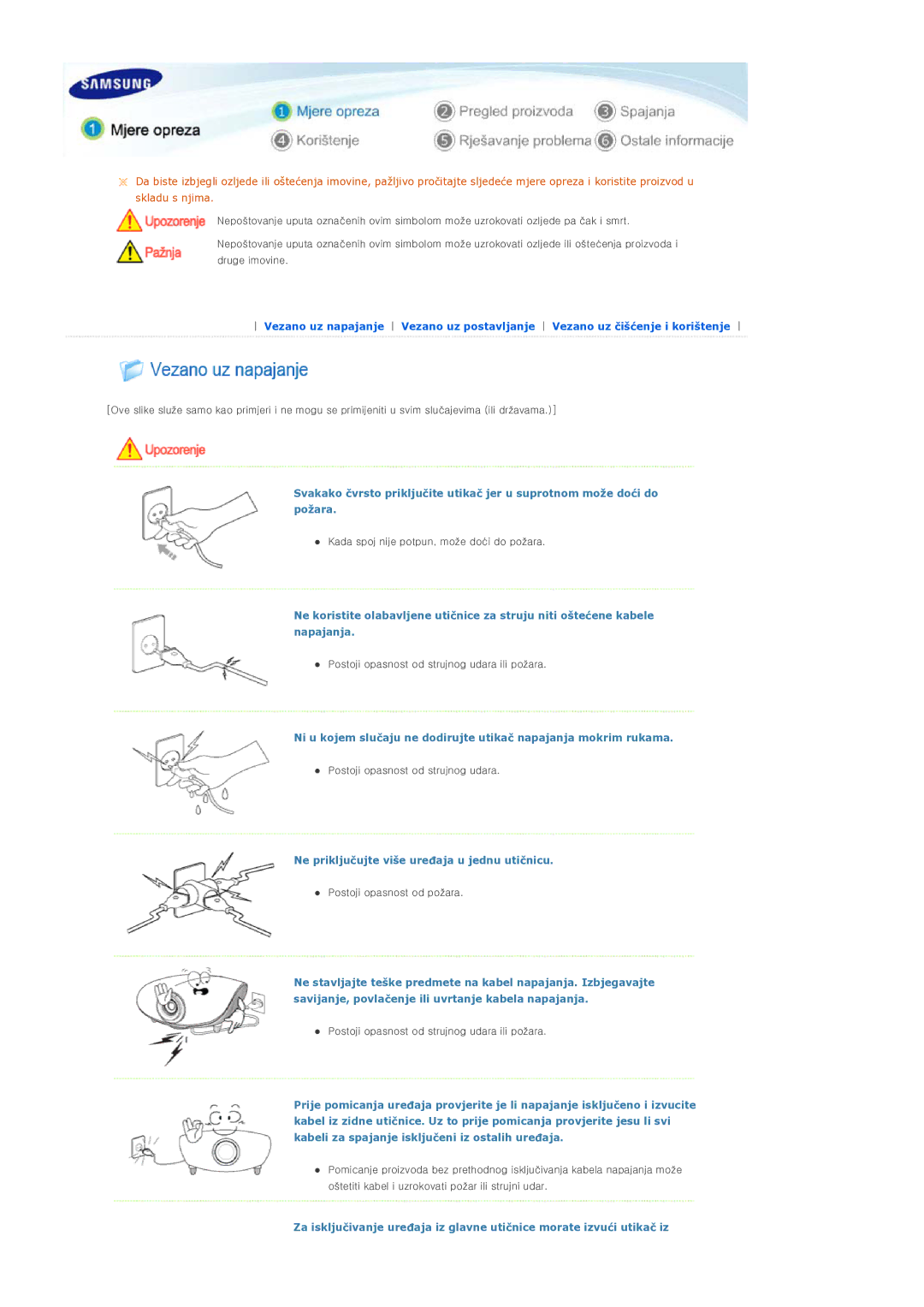 Samsung SPL300WX/EN manual Ne priključujte više uređaja u jednu utičnicu 