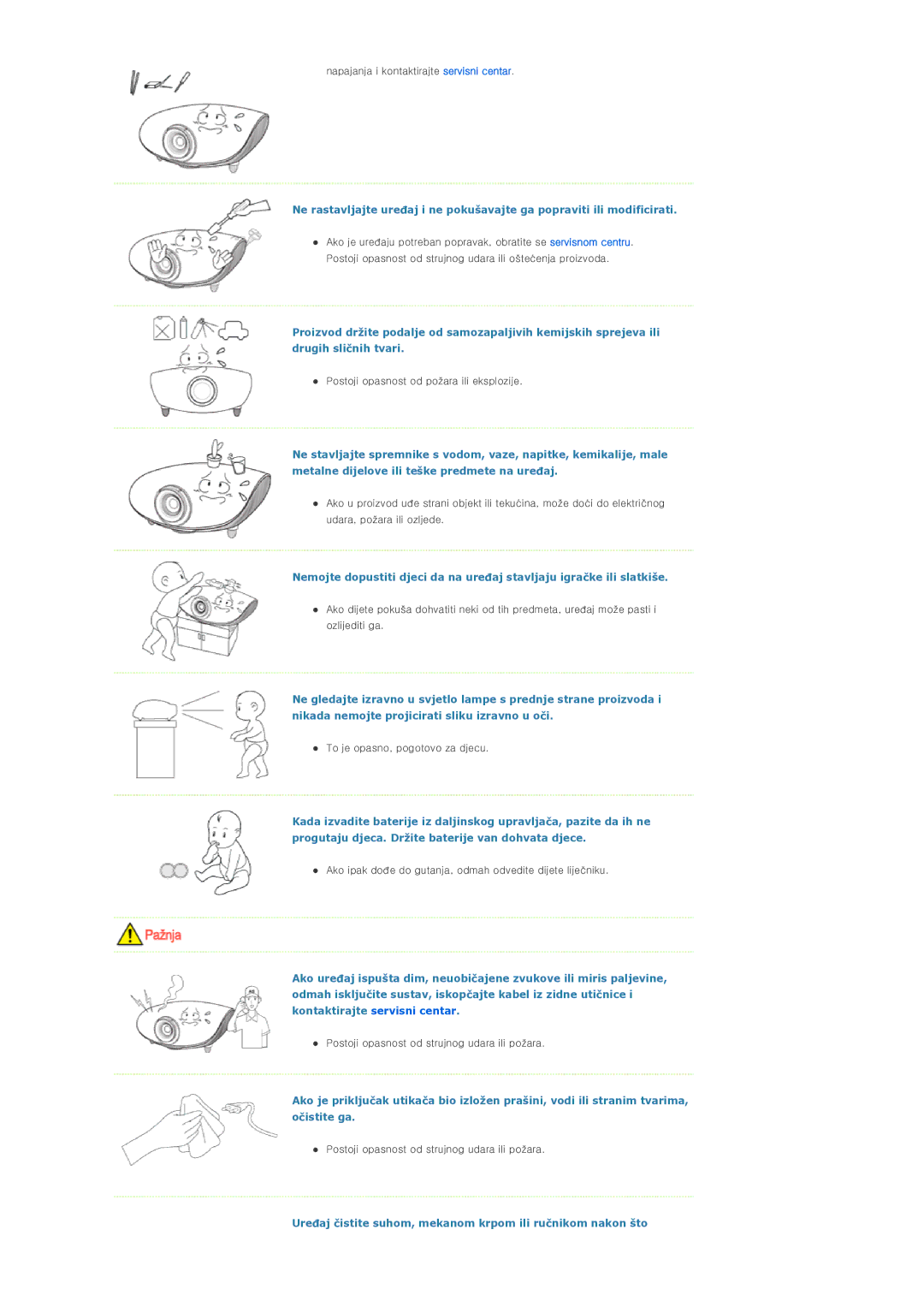 Samsung SPL300WX/EN manual Uređaj čistite suhom, mekanom krpom ili ručnikom nakon što 