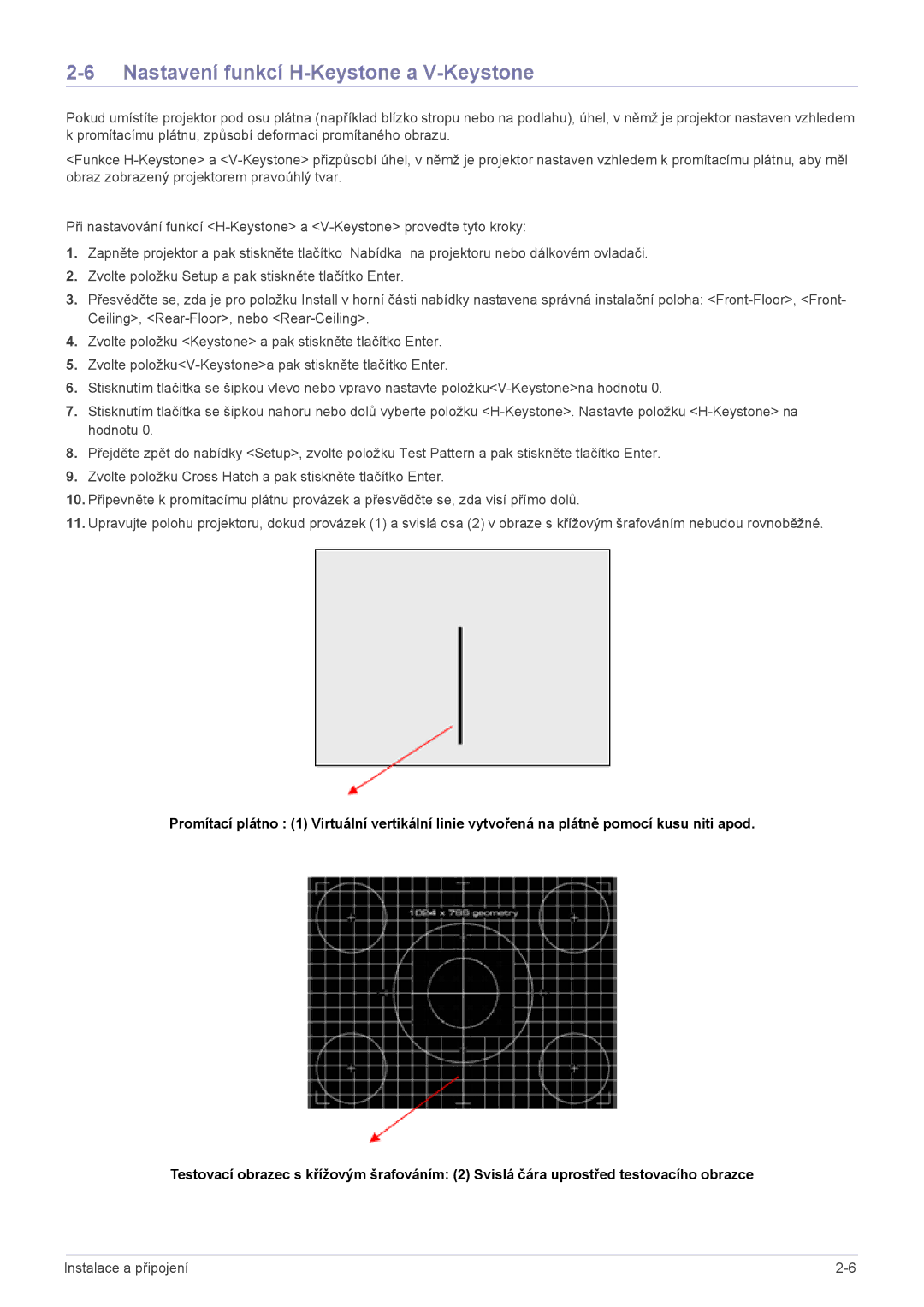 Samsung SPL301WEX/EN manual Nastavení funkcí H-Keystone a V-Keystone 