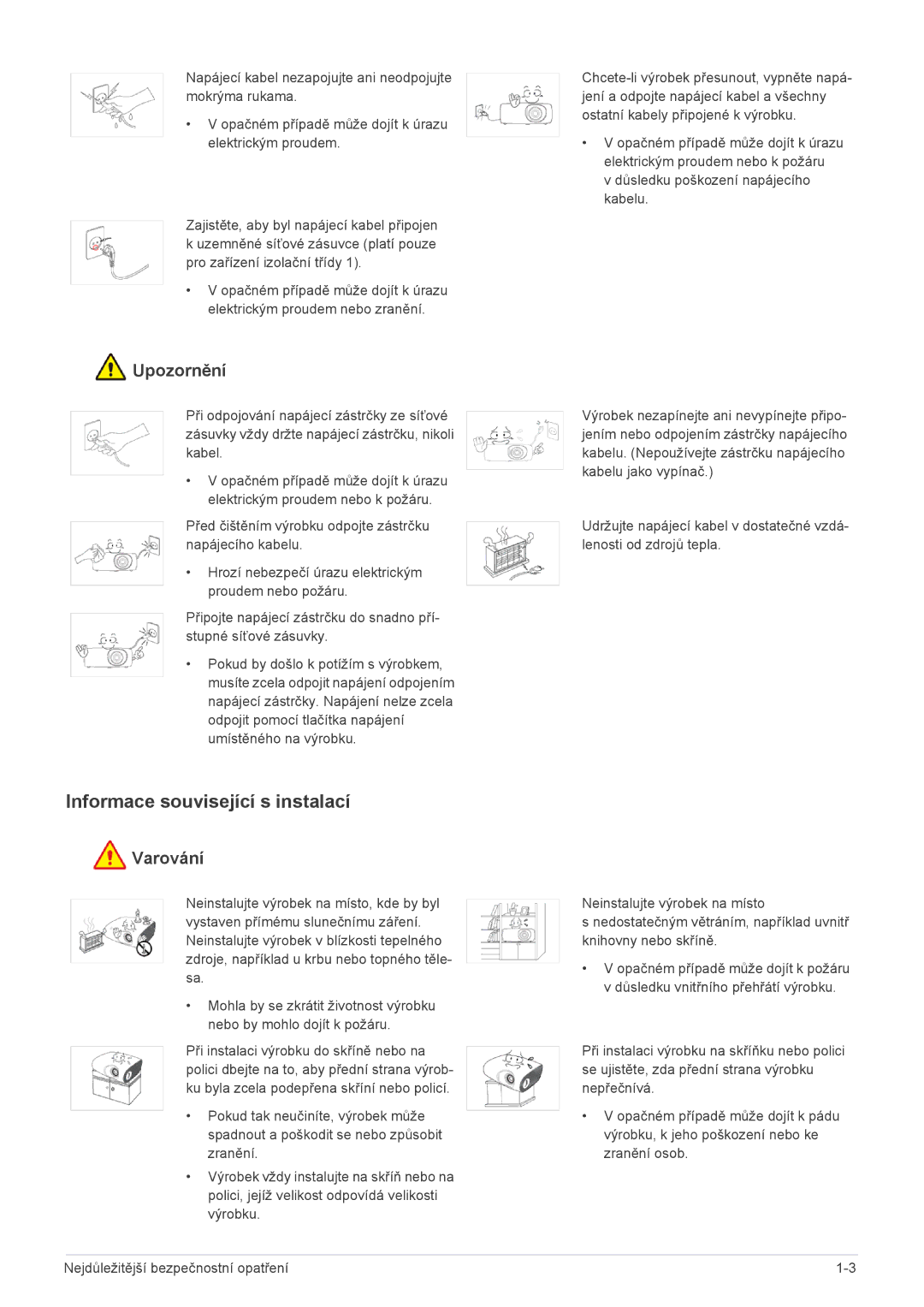 Samsung SPL301WEX/EN manual Informace související s instalací, Upozornění 