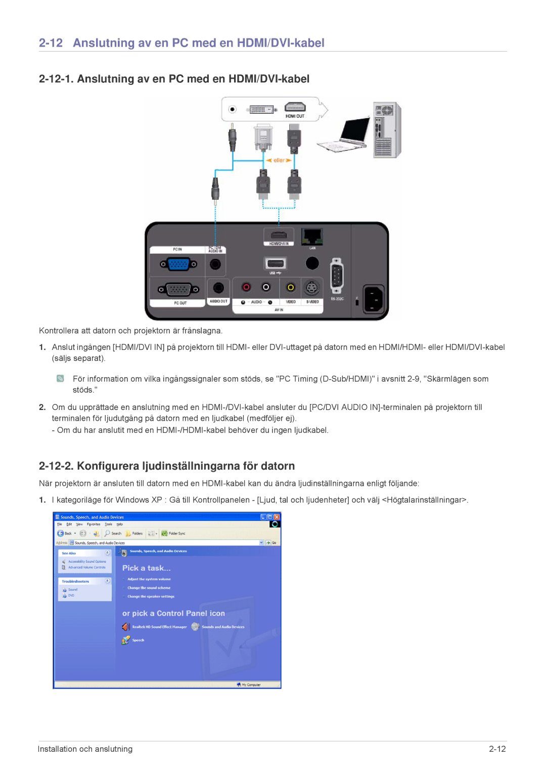 Samsung SPL305WEX/EN, SPL255WEX/EN Anslutning av en PC med en HDMI/DVI-kabel, Konfigurera ljudinställningarna för datorn 