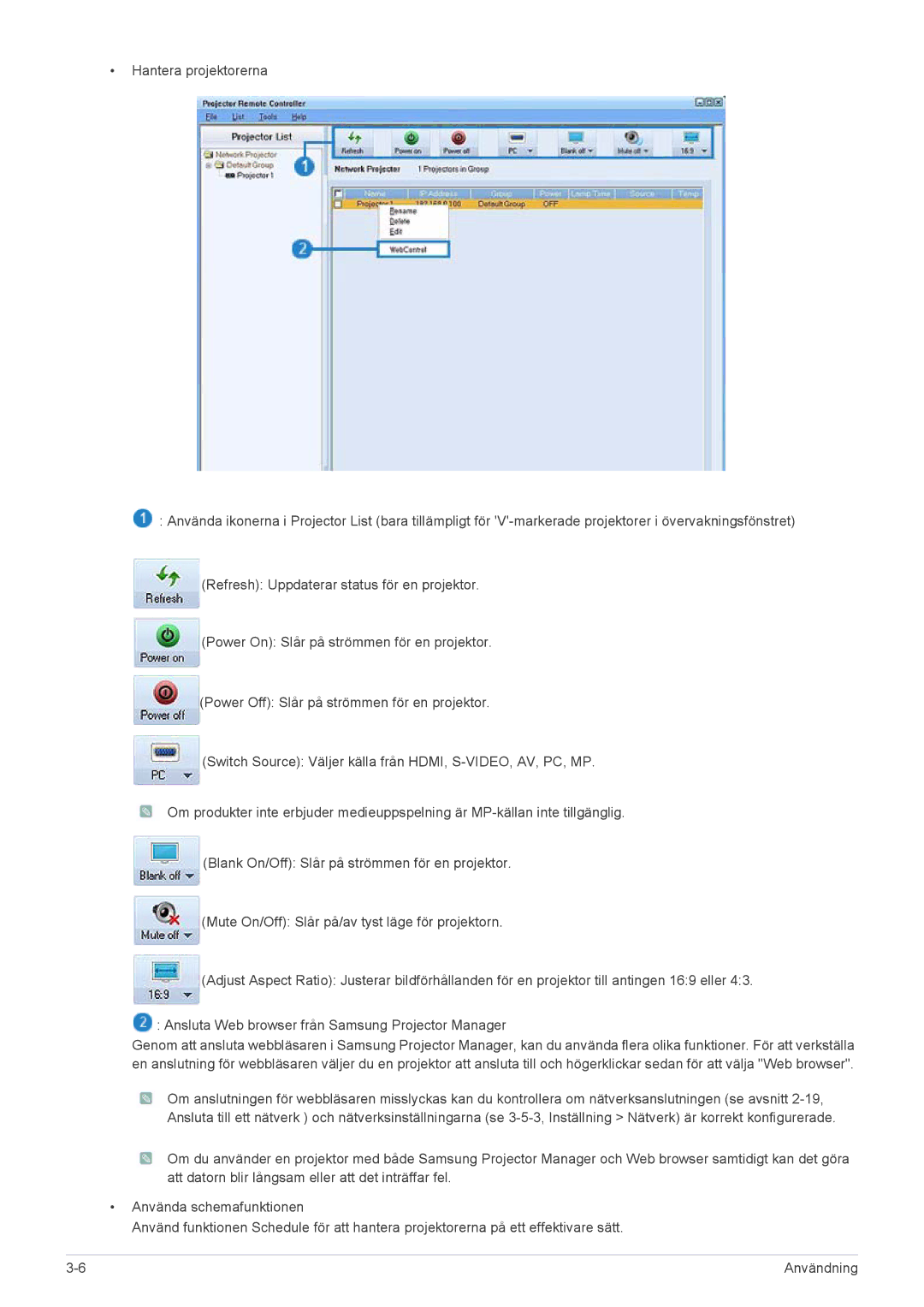 Samsung SPL255WEX/EN, SPL305WEX/EN manual Användning 