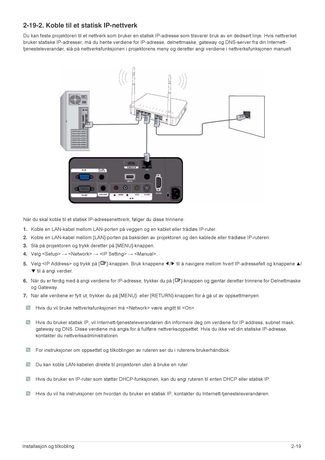 Samsung SPL255WEX/EN, SPL305WEX/EN manual Koble til et statisk IP-nettverk 