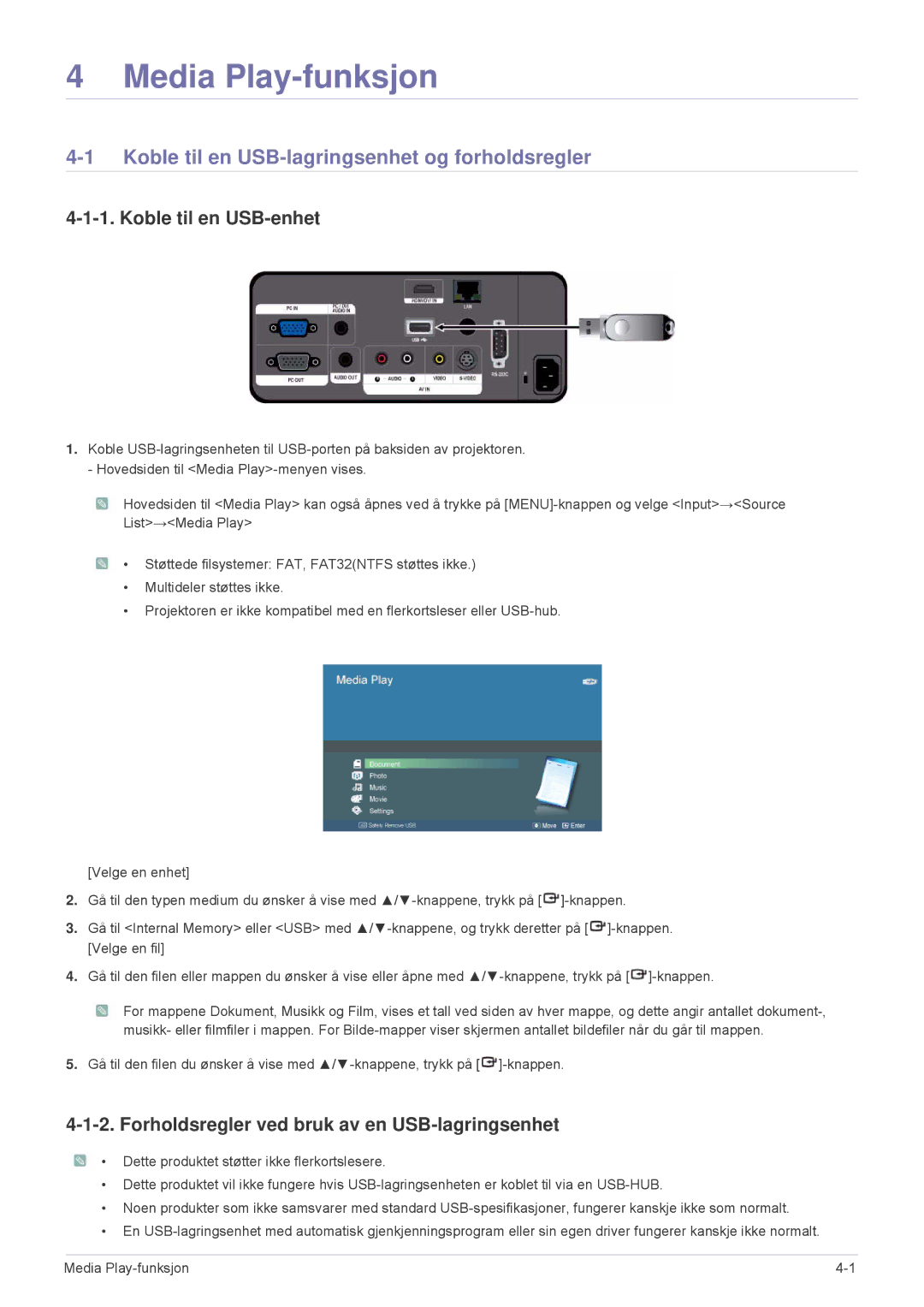 Samsung SPL255WEX/EN, SPL305WEX/EN manual Koble til en USB-lagringsenhet og forholdsregler, Koble til en USB-enhet 