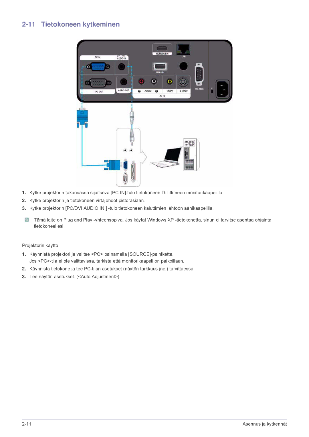 Samsung SPL255WEX/EN, SPL305WEX/EN manual Tietokoneen kytkeminen 