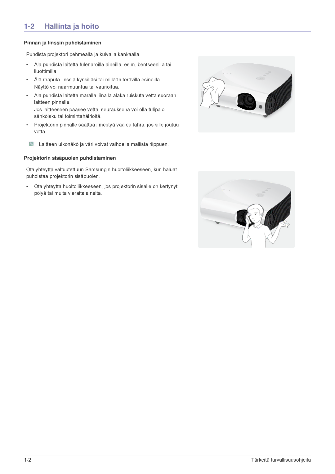 Samsung SPL255WEX/EN manual Hallinta ja hoito, Pinnan ja linssin puhdistaminen, Projektorin sisäpuolen puhdistaminen 